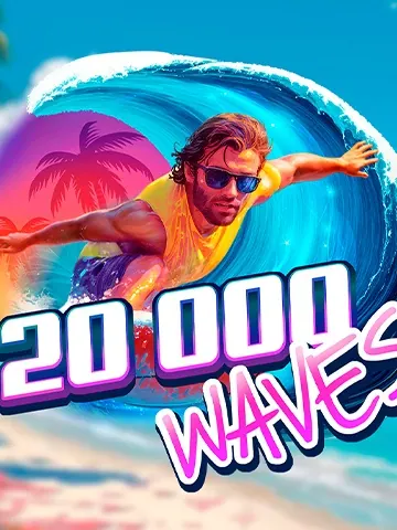 20 000 WAVES