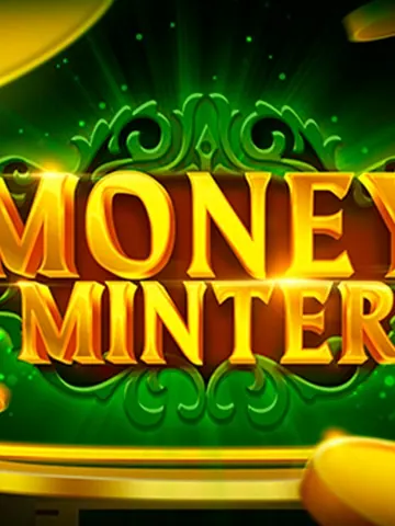 Money Minter