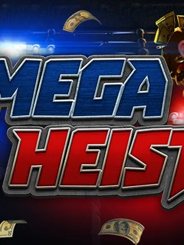 Mega Heist